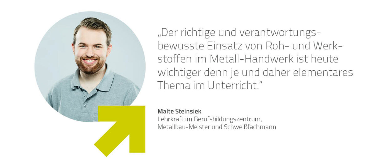 Zitat Lehrkraft im Fachbereich Metall Malte Steinsiek